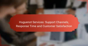 Huguenot Services: Support Channels, Response Time and Customer Satisfaction